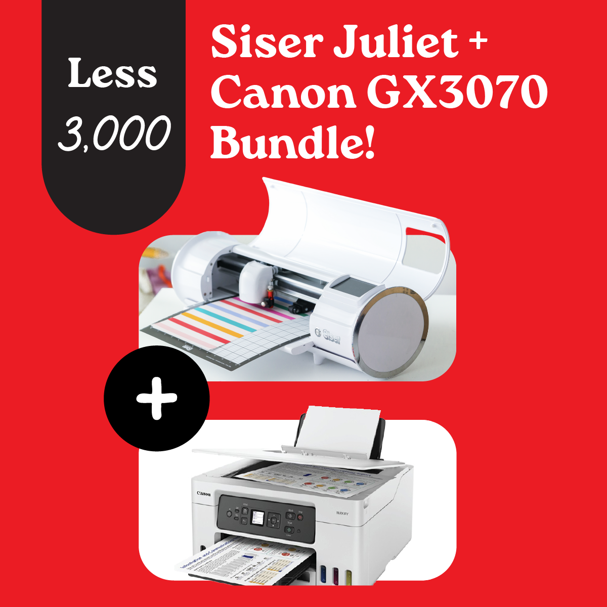 Siser Juliet + Canon GX3070 Bundle