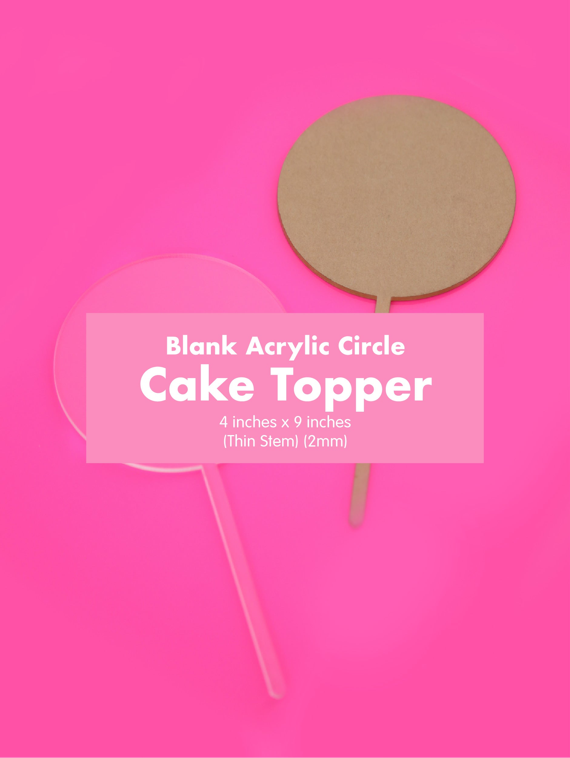 Blank Clear Acrylic Circle Cake Topper (4 inch)