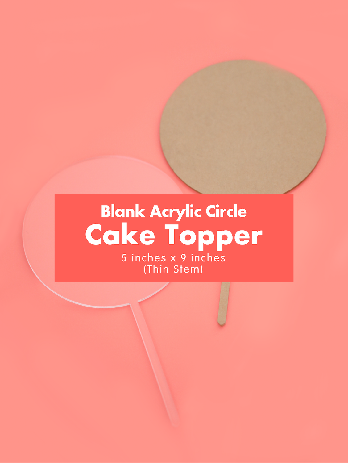 Blank Clear Acrylic Circle Cake Topper (5 inch)-Acrylic Cake Topper-GooglyGooeys | Cricut | Arts Craft and DIY Store based in the Philippines