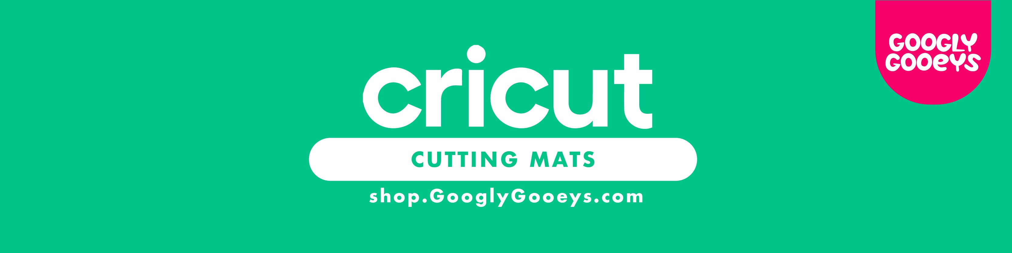 Googly Gooeys Shop - Cricut Cutting Mats